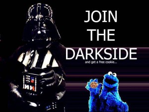Darth Vader and Cookie Monster: Join the Darkside and get a Free Cookie
